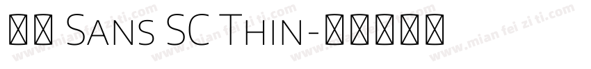 鸿蒙 Sans SC Thin字体转换